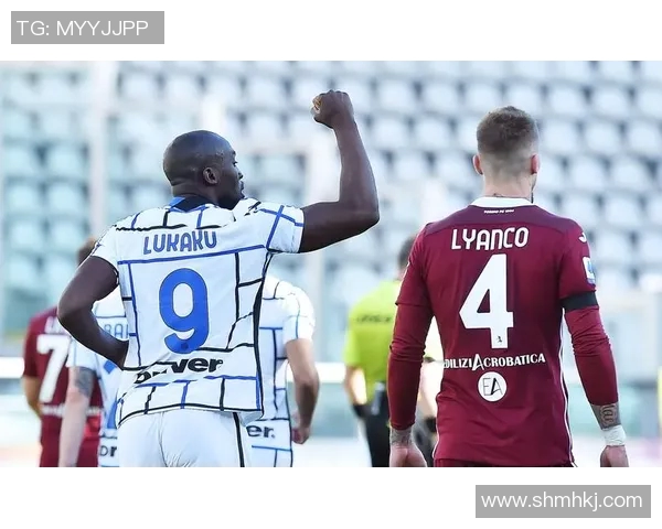 国际米兰逆袭！连胜引领意甲榜首，卢卡库成队内绝对核心